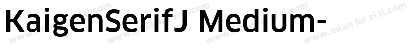KaigenSerifJ Medium字体转换